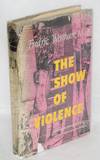 The show of violence