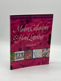Modern Calligraphy and Hand Lettering A Mark-Making Workbook for Crafters,  Cardmakers, and...