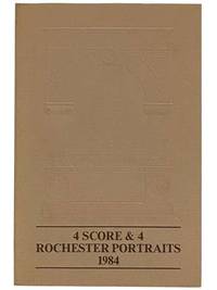 4 Score & 4 Rochester Portraits 1984