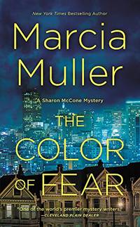 The Color of Fear: 33 Sharon McCone Mystery