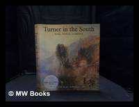 Turner in the South: Rome, Naples, Florence / Cecilia Powell