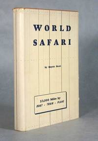 World Safari, A Story Of A Trip Around The World (Signed)