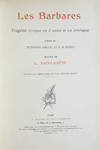 Les Barbares Tragédie lyrique en 3 actes et un prologue Poème de Victorien Sardou et P.B. Gheusi ... Partition pour chant et piano réduite par Georges Marty. [Piano-vocal score]