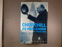 Churchill as War Leader: Right or Wrong?