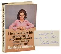 How To Talk With Practically Anybody About Practically Anything (Signed First Edition) by WALTERS, Barbara - 1970