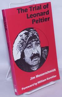 image of The trial of Leonard Peltier. Forward by William Kunstler