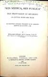 Res Medica, Res Publica. The Profession of Medicine, Its Future Work and Wage: