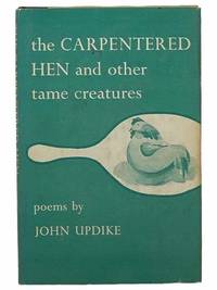 The Carpentered Hen and Other Tame Creatures