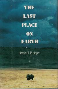 The Last Place On Earth by Hayes, Harold - 1977