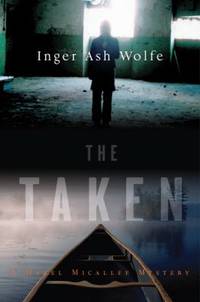 The Taken by Inger Ash Wolfe - Hardcover - 2010 - from ThriftBooks (SKU: G0151013535I3N01)