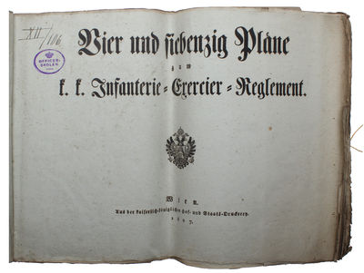 Exercier-Reglement für die kaiserlich-königliche Infanterie. + Vier und siebenzig Pläne zum k.k. Infanterie= Excercier = Reglement. 2 Bde. (Text + Tafelband). (photo 5)
