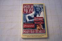 American Mom Motherhood Politics and Humble Pie Borders Autographed Copy