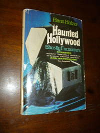 Haunted Hollywood by Holzer, Hans - 1974