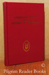 image of Carmelite Proper of the Liturgy of the Hours of the Order of the Brothers of the Blessed Virgin Mary of Mount Carmel and of the Order of Discalced Carmelites.