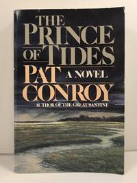 The Prince of Tides by Conroy, Pat - 1986