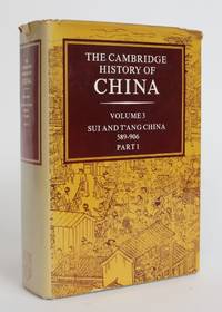 image of The Cambridge History of China, Volume 3: Sui and T'ang China, 589-906, Part I.