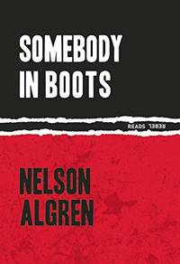 Somebody In Boots by Nelson Algren
- Paperback
- from The Saint Bookstore (SKU: A9781632460431)