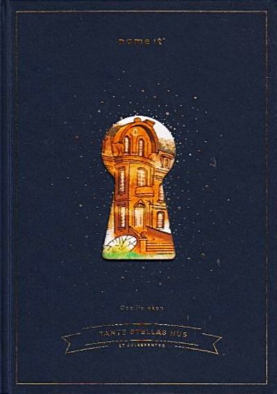 Tante Stellas Hus. Et Juleeventyr