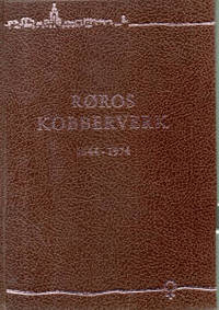 Røros Kobberverk 1644-1974