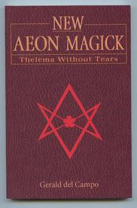 cover of New Aeon Magick: Thelema Without Tears