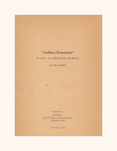 ”Gubben Rosenbom”. En kultur- och dräkthistorisk…