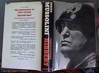 Benito Mussolini Â– a biography