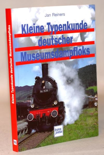Kleine Typenkunde deutscher Museumsdampfloks.