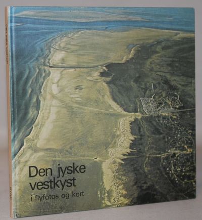 Den jyske vestkyst - en geografisk fortælling i…