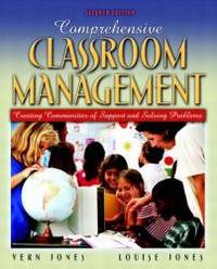 image of Comprehensive Classroom Management: Creating Communities of Support and Solving Problems
