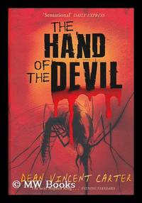 The hand of the devil / by Dean Vincent Carter