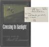 Crossing to Sunlight (Signed First Edition)
