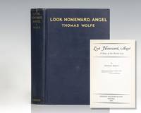 Look Homeward, Angel. by Wolfe, Thomas - 1929