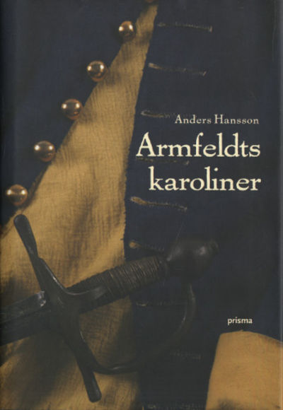 ARMFELDTS KAROLINER.
