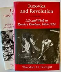 Iuzovka and Revolution (Complete in 2 Volumes)