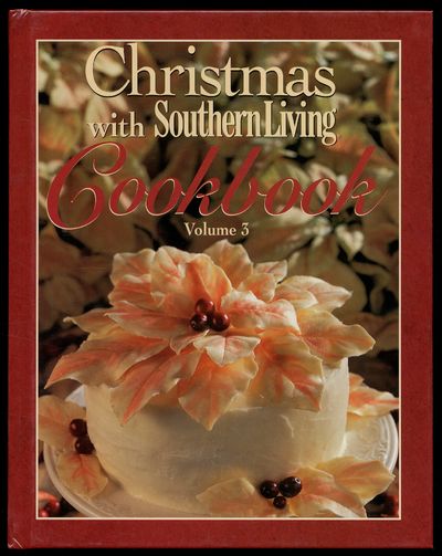 Christmas with Southern Living Cookbook Volume 3