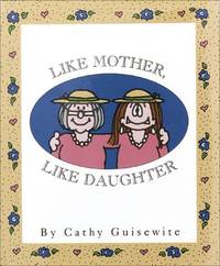 Like Mother Like Daughter (Little Books)