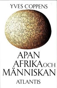 Apan, Afrika och människan.