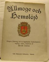 Allmoge och hemslöjd. Några bidrag till en…