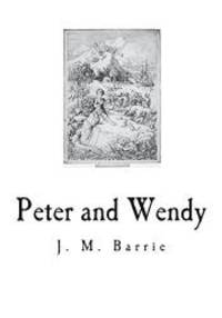 image of Peter and Wendy: The Boy Who Wouldn't Grow Up