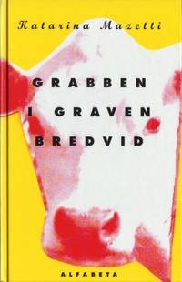 Grabben i graven bredvid.