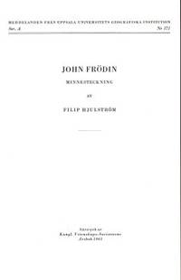 John Frödin. Minnesteckning.