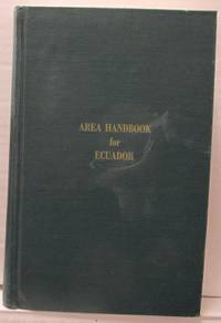 Area Handbook for Ecuador.