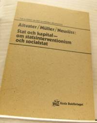 Stat och kapital - om statsinterventionism och…