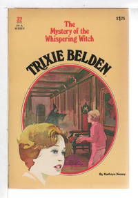 image of TRIXIE BELDEN: THE MYSTERY OF THE WHISPERING WITCH, #32.