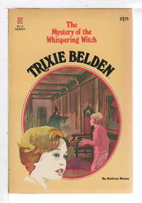 TRIXIE BELDEN: THE MYSTERY OF THE WHISPERING WITCH,  #32.