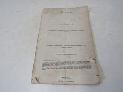 Address of the Louisiana Native American Association to the Citizens of Louisiana and the Inhabitants of the United States
