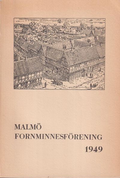 Malmö Fornminnesförening. Årsskrift 1949.…