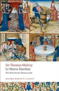 Le Morte Darthur: The Winchester Manuscript (Oxford World's Classics)