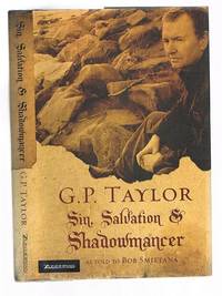 G P Taylor Sin, Salvation and Shadowmancer by Taylor, G P; Smietana, Bob