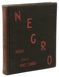 Negro: Anthology made by Nancy Cunard: 1931-1933 by Cunard, Nancy [Editor] - 1934